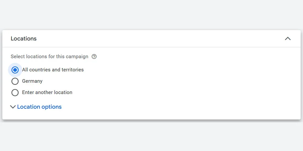 تنظیمات لوکیشن‌ها در ساخت کمپین گوگل ادز